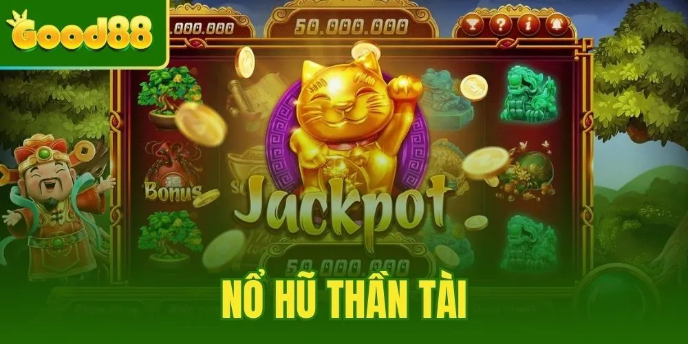 Nổ hũ Thần Tài
