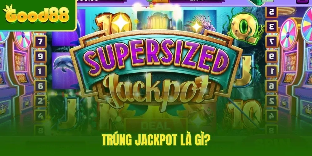 trung-jackpot-la-gi (2) trung-jackpot-la-gi (2)